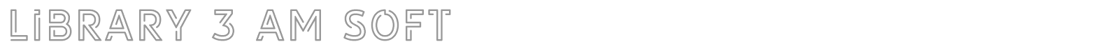 Library 3 AM font preview